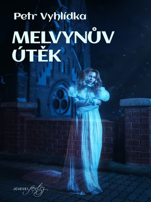 cover image of Melvynův útěk